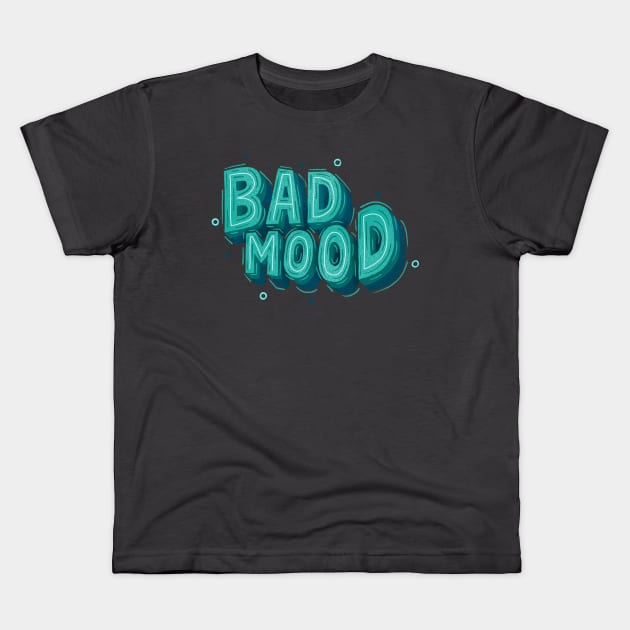 Bad Mood Kids T-Shirt by donebyfabio